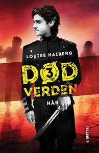 Død verden #3: Håb (lydbog) af Louise