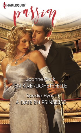 En kjærlighetsfelle / Å date en prinsesse (ebok) av Joanne Rock