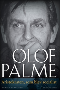 OLOF PALME (e-bog) af Henrik Berggren