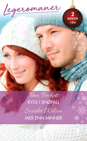 Kyss i snøfall / Mer enn minner (ebok) av Tina Beckett