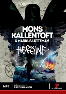 Heroine (lydbog) af Mons Kallentoft,
