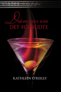Drømmer om det forbudte (ebok) av Kathleen O'