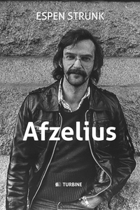 Afzelius (e-bog) af Espen Strunk