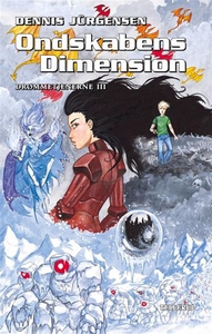 Drømmetjenerne #3: Ondskabens dimensi