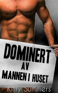 Dominert av mannen i huset (ebok) av Kitty Su