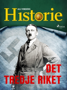 Det tredje riket (ebok) av All verdens histor