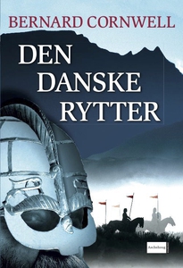 Den danske rytter (lydbog) af Bernard