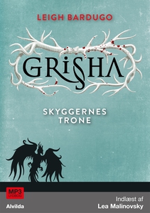 Grisha 3: Skyggernes trone (lydbog) a
