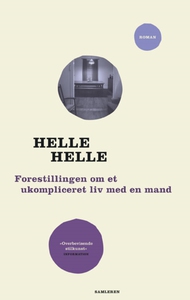 Forestillingen om et ukompliceret liv