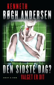 Den sidste dag? (e-bog) af Kenneth Bø