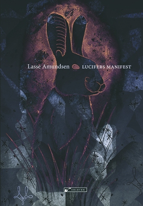 Lucifers Manifest (ebok) av Lasse Amundsen