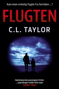 Flugten (lydbog) af C.L. Taylor