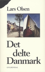 Det delte Danmark (e-bog) af Lars Ols