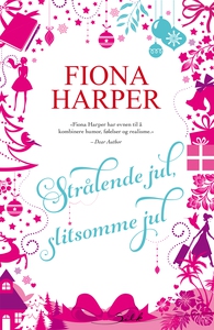 Strålende jul, slitsomme jul (ebok) av Fiona