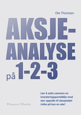 Aksjeanalyse på 1-2-3 (ebok) av Ole  Thoresen