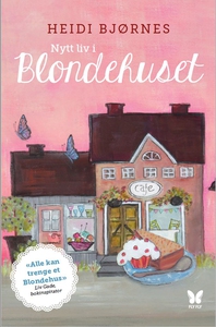 Nytt liv i Blondehuset (ebok) av Heidi Bjørne