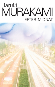 Efter midnat (e-bog) af Haruki Muraka