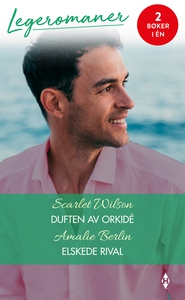 Duften av orkidé / Elskede rival (ebok) av Wi