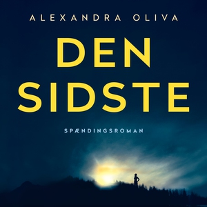 Den sidste (lydbog) af Alexandra Oliv