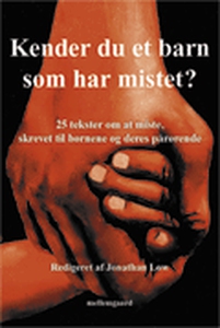 Kender du et barn som har mistet ? (e