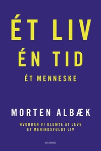 Ét liv Én tid Ét menneske (e-bog) af