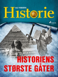 Historiens største gåter (lydbok) av All verd