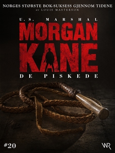 Morgan Kane 20: De Piskede (ebok) av Louis Ma