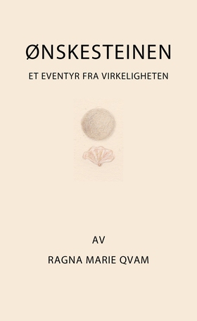 Ønskesteinen (ebok) av Ragna Marie Qvam