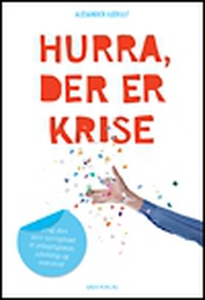 Hurra, der er krise (e-bog) af Dorte