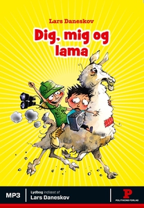 Dig, mig og lama (lydbog) af Lars Dan