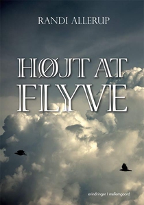 Højt at flyve (e-bog) af Randi Alleru