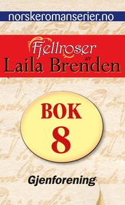 Gjenforening (ebok) av Laila Brenden