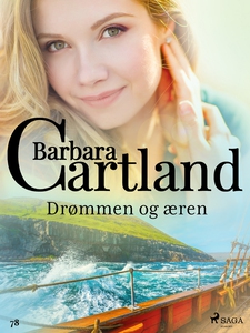 Drømmen og æren (ebok) av Barbara Cartland