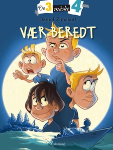 De tre måske fire 5 - Vær beredt (e-b