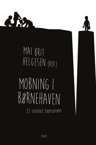 Mobning i børnehaven (e-bog) af Mai B