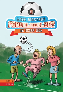 Fodboldholdet #3: En skrap mor (lydbo