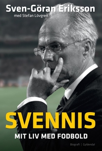 Svennis (e-bog) af Sven-Göran Eriksso