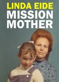 Mission Mother