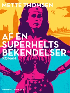 Af en superhelts bekendelser (e-bog)