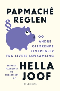Papmaché-reglen (e-bog) af Hella Joof