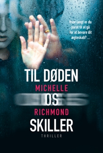 Til døden os skiller (lydbog) af Mich