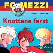 FC Mezzi 10 - Knottene først