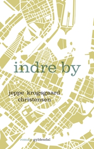 Indre by (e-bog) af Jeppe Krogsgaard
