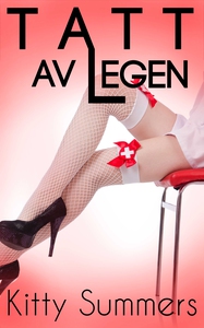 Tatt av legen (ebok) av Kitty Summers