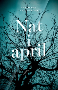 Nat i april (e-bog) af Caroline Livin
