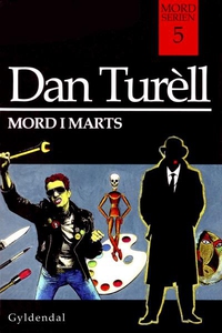 Mord i marts (lydbog) af Dan Turell