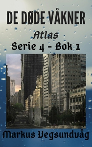 De Døde Våkner - 4x01 - Atlas (ebok) av Marku