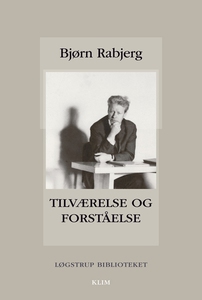 Tilværelse og forståelse (e-bog) af B