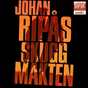 Skuggmakten (ljudbok) av Johan Ripås